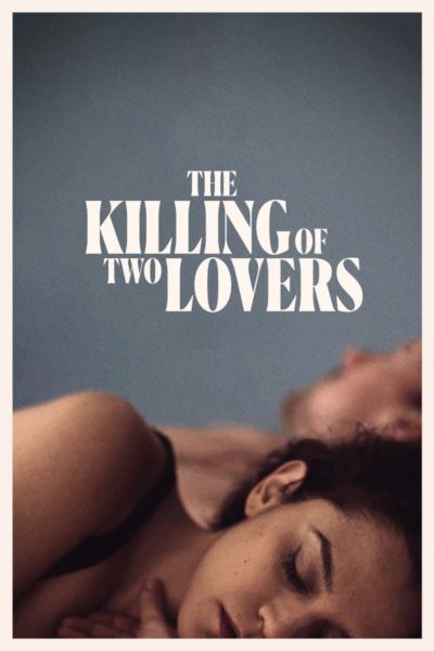 The Killing of Two Lovers - SVT Play