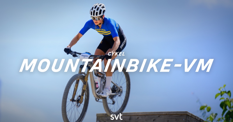 Mountainbike-VM Live Stream SVT Play