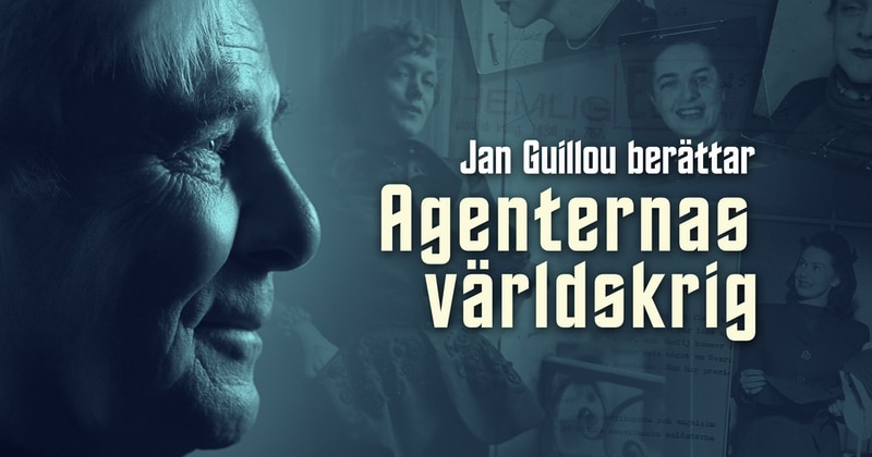 Agenternas världskrig - Jan Guillou berättar SVT Play