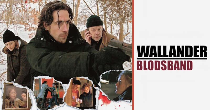 Wallander: Blodsband TV4 Film TV4 Play gratis stream