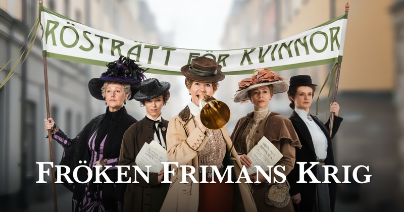 Fröken Frimans krig SVT Play gratis stream