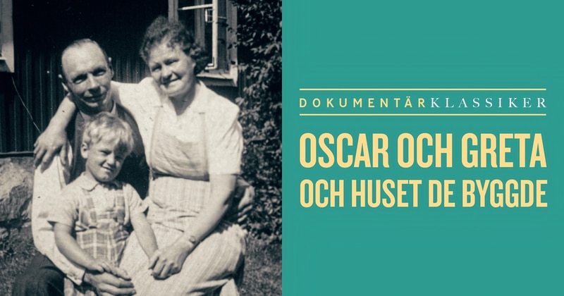 Oscar och Greta och huset de byggde SVT Play gratis stream