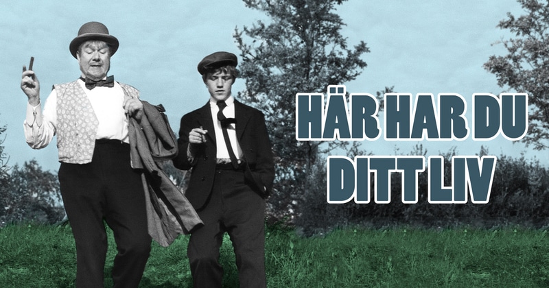 Här har du ditt liv SVT Play gratis stream