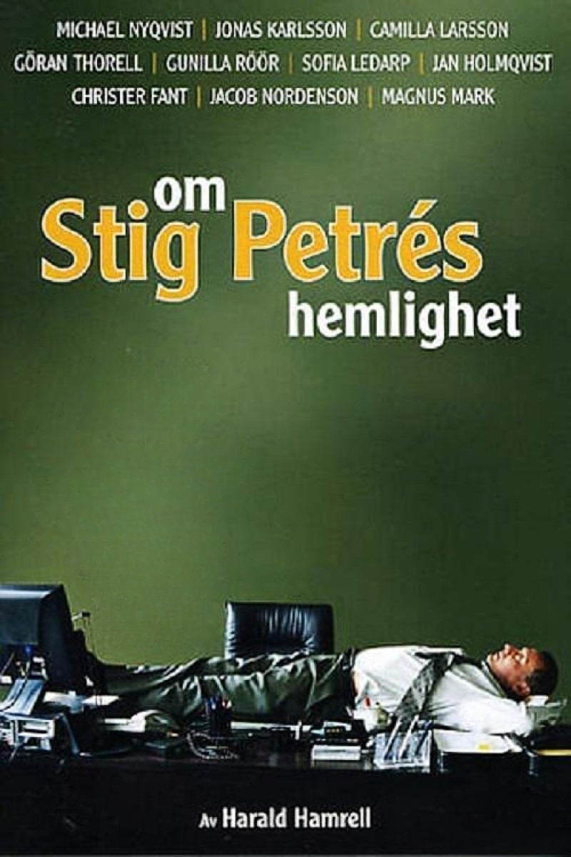 Om Stig Petrés hemlighet