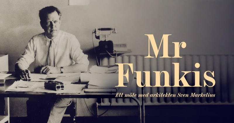 Mr Funkis - ett möte med arkitekten Sven Markelius på SVT Play stream