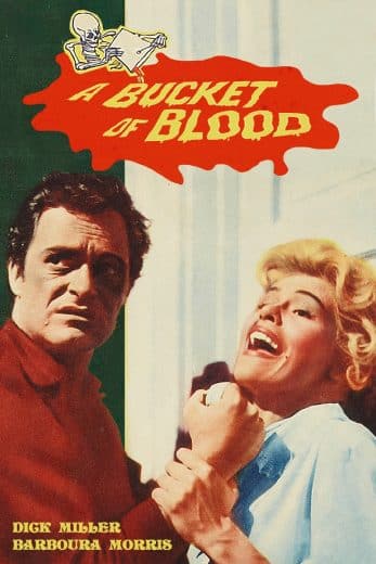 A Bucket of Blood