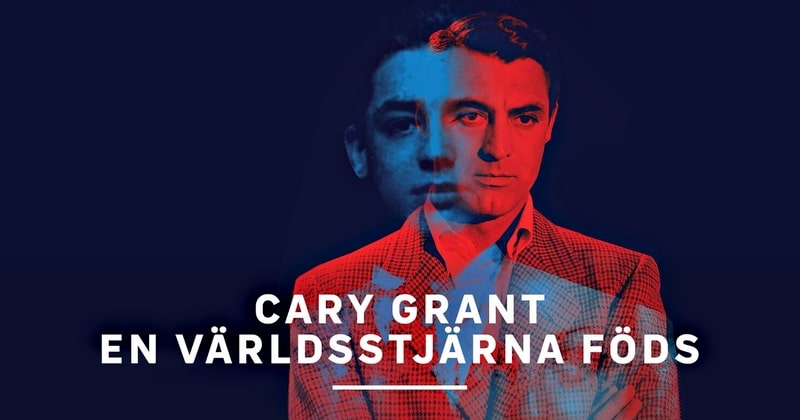 Cary Grant - en världsstjärna föds på SVT Play streama