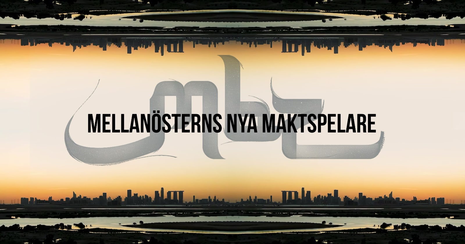Mellanösterns nya maktspelare