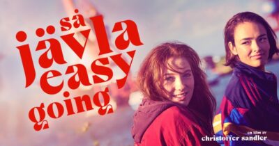 Så jävla easy going