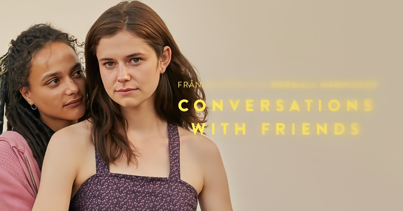 Conversations With Friends SVT Play gratis stream