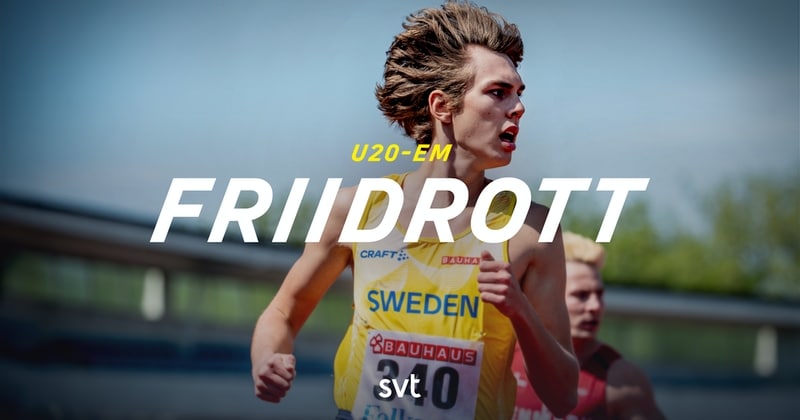 Friidrott: U20-EM på SVT Play streama