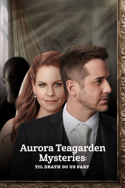 Aurora Teagarden Mysteries: Til Death Do Us Part - Sjuan | TV4 Play