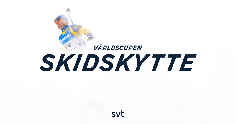 Skidskytte: Världscupen - SVT Play