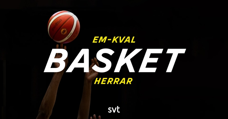 Basket EM-kval herrar live stream SVT Play