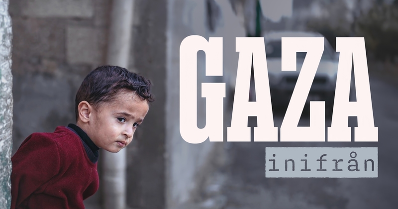 Gaza inifrån dokumentär SVT Play stream