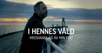 I hennes våld - misshandlad av min fru