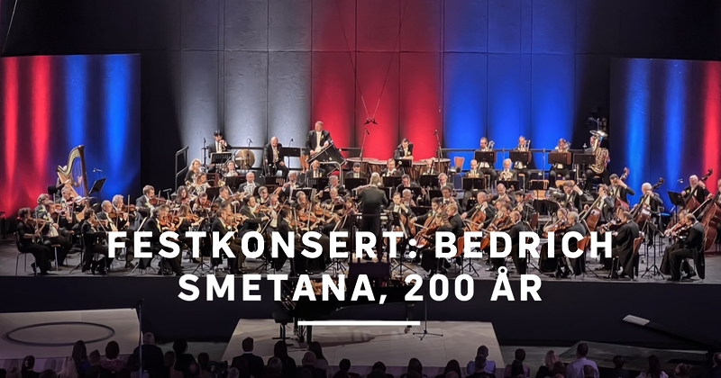 Festkonsert: Bedrich Smetana, 200 år på SVT Play streama