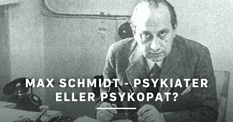 Max Schmidt - psykiater eller psykopat? på SVT Play stream