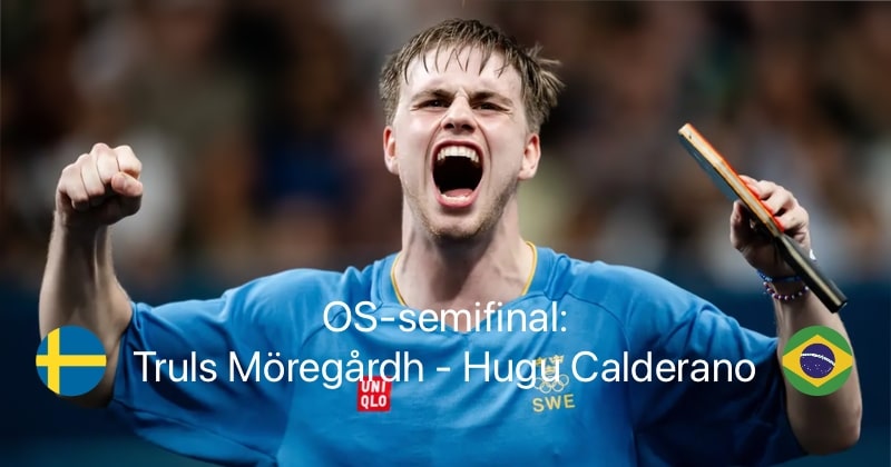 OS semifinal Truls Möregårdh - Hugo Calderano Kanal 5 Play Max