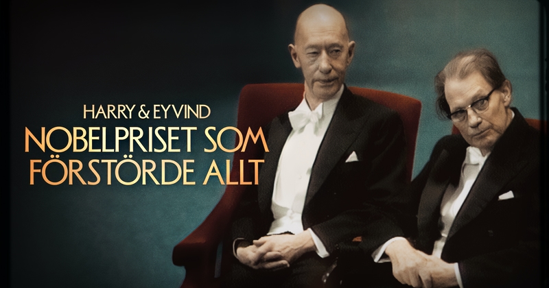 Harry och Eyvind - Nobelpriset som förstörde allt på SVT Play stream