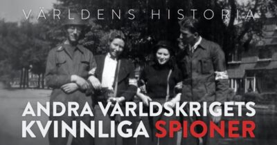 Världens historia: Andra världskrigets kvinnliga spioner