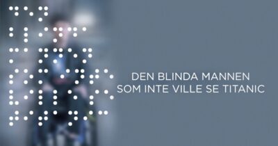 Den blinda mannen som inte ville se Titanic