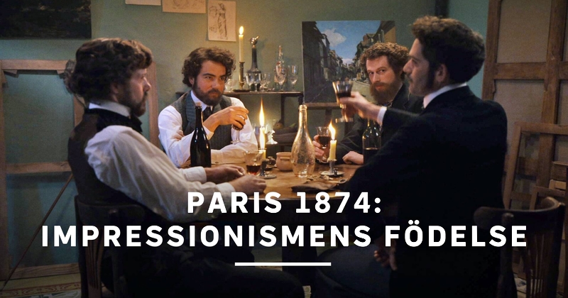 Paris 1874: Impressionismens födelse på SVT Play streama