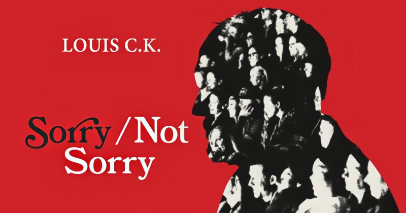 Louis C.K. – sorry, not sorry - SVT Play