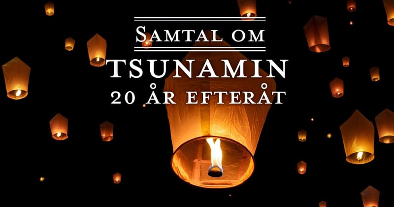 Samtal om tsunamin 20 år på SVT Play streama