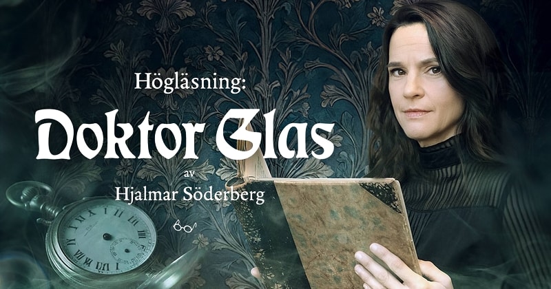 Högläsning: Doktor Glas på SVT Play stream