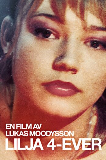 Lilja 4-Ever