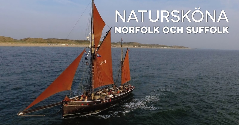 Natursköna Norfolk och Suffolk på UR Play Kunskapskanalen