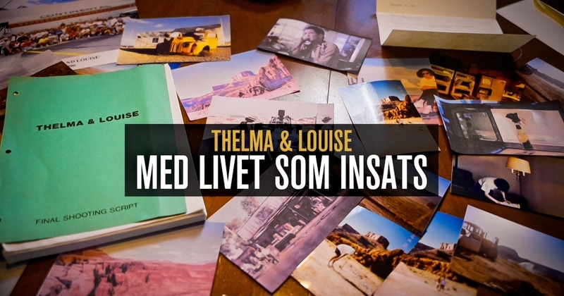 Thelma och Louise: Med livet som insats