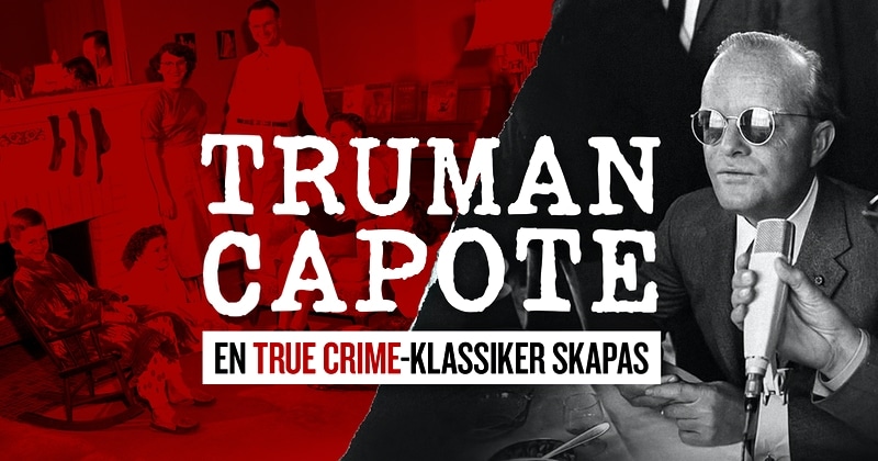 Truman Capote – en true crime-klassiker skapas på SVT Play streama