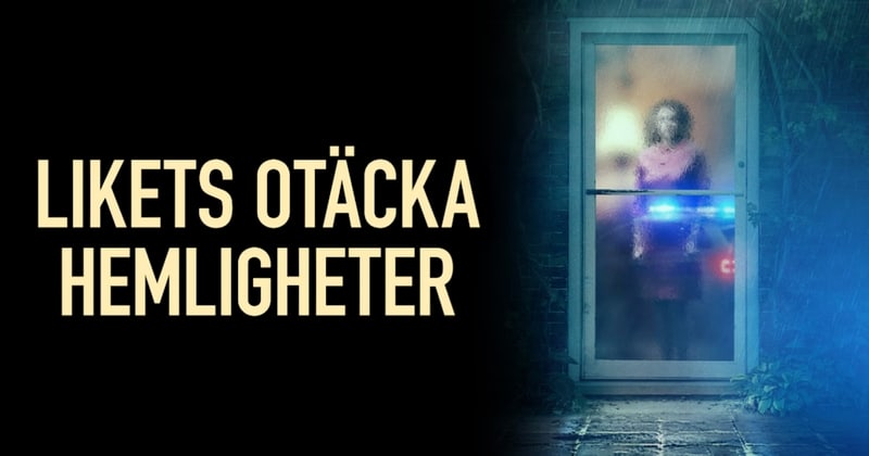 Likets otäcka hemligheter på TV4 Play streama