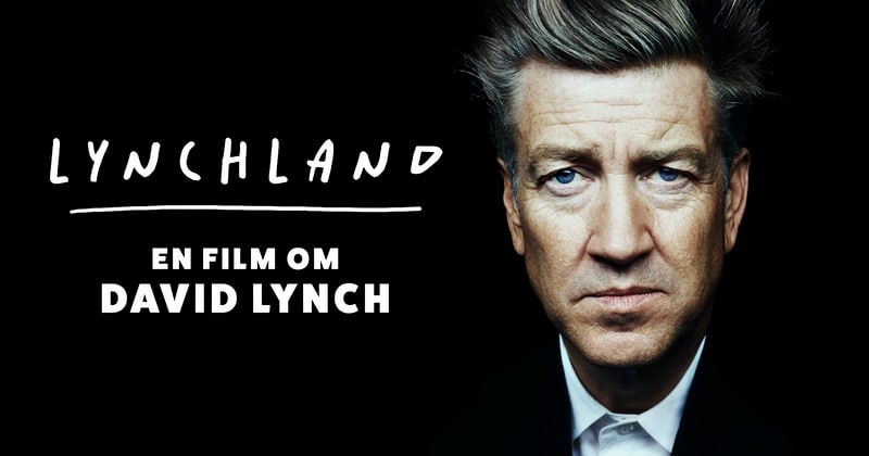 Lynchland – en film om David Lynch på SVT Play streama