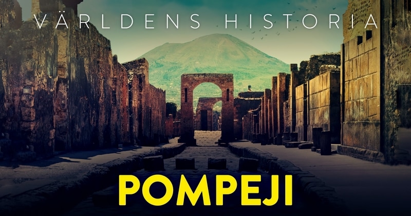 Världens historia: Pompeji på SVT Play streama