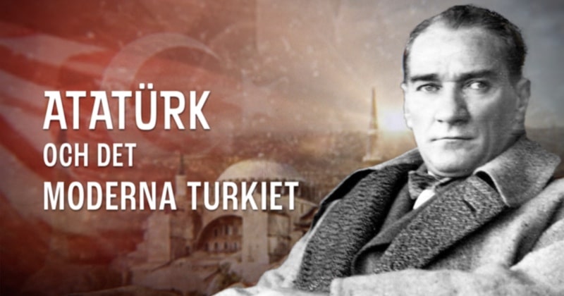 Atatürk och det moderna Turkiet Kunskapskanalen UR Play