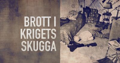 Kriminalarkivet: Brott i krigets skugga