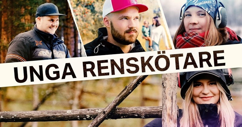 Unga renskötare PÅ UR Play streama