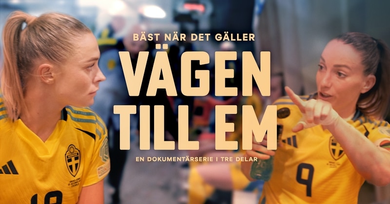 Vägen till EM - Bäst när det gäller på SVT Play streama