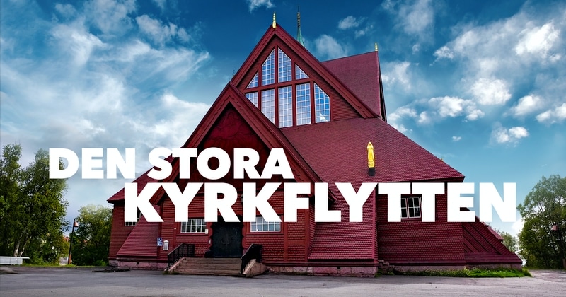 Den stora kyrkflytten på SVT Play streama live