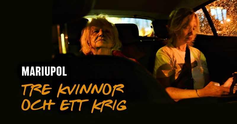 Mariupol - tre kvinnor och ett krig på SVT Play stream