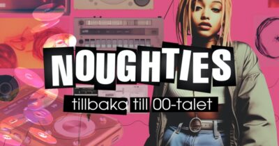 Noughties – tillbaka till 00-talet