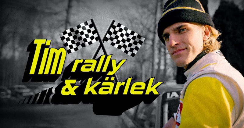 Tim, rally och kärlek på SVT Play streama