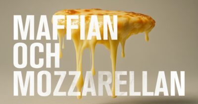 Maffian och mozzarellan