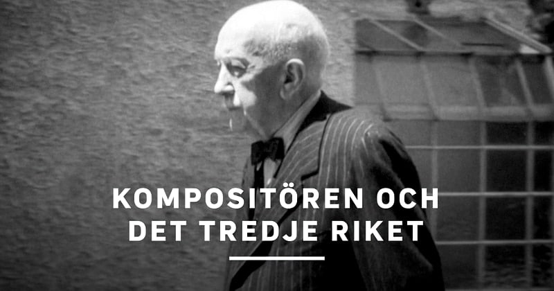 Richard Strauss: Kompositören och det tredje riket på SVT Play streama