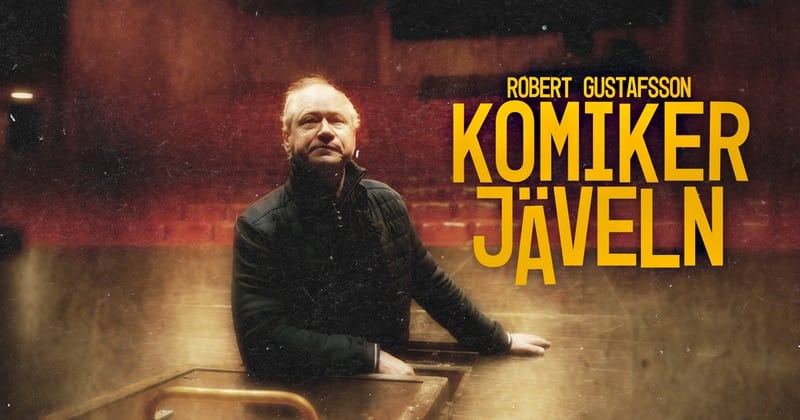 Robert Gustafsson - komikerjäveln på SVT Play streama