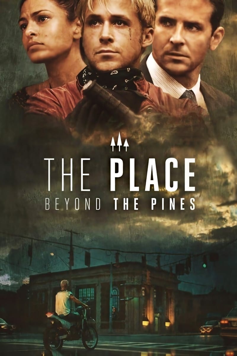 The Place Beyond the Pines