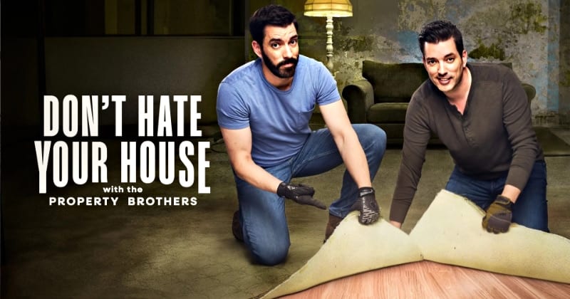 Don’t Hate Your House with the Property Brothers på Tv6 Play streama gratis